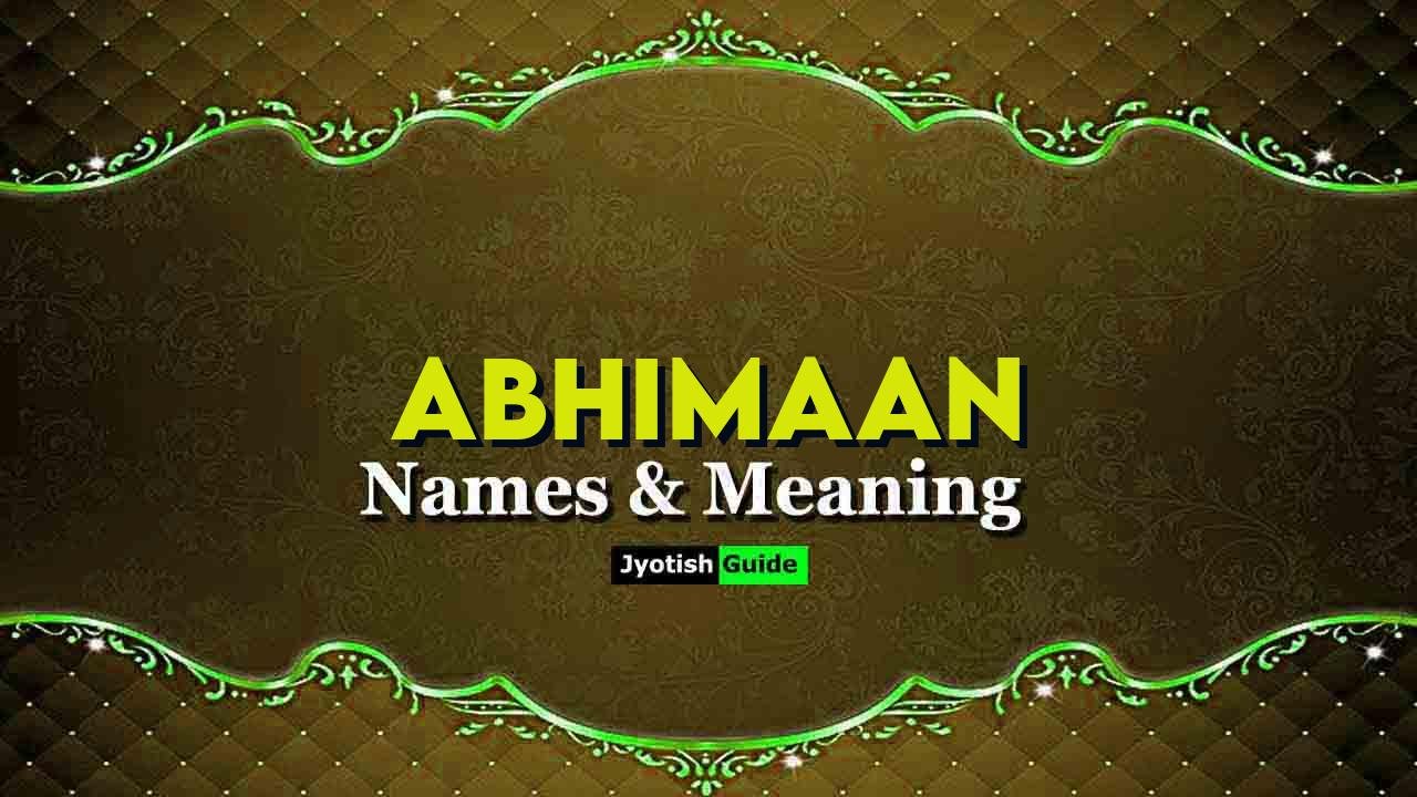 abhimaan name meaning