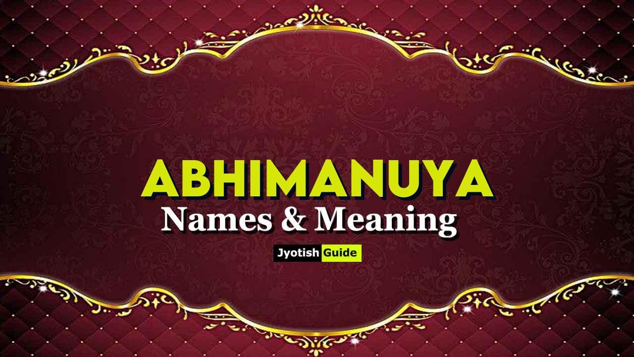 abhimanuya name meaning