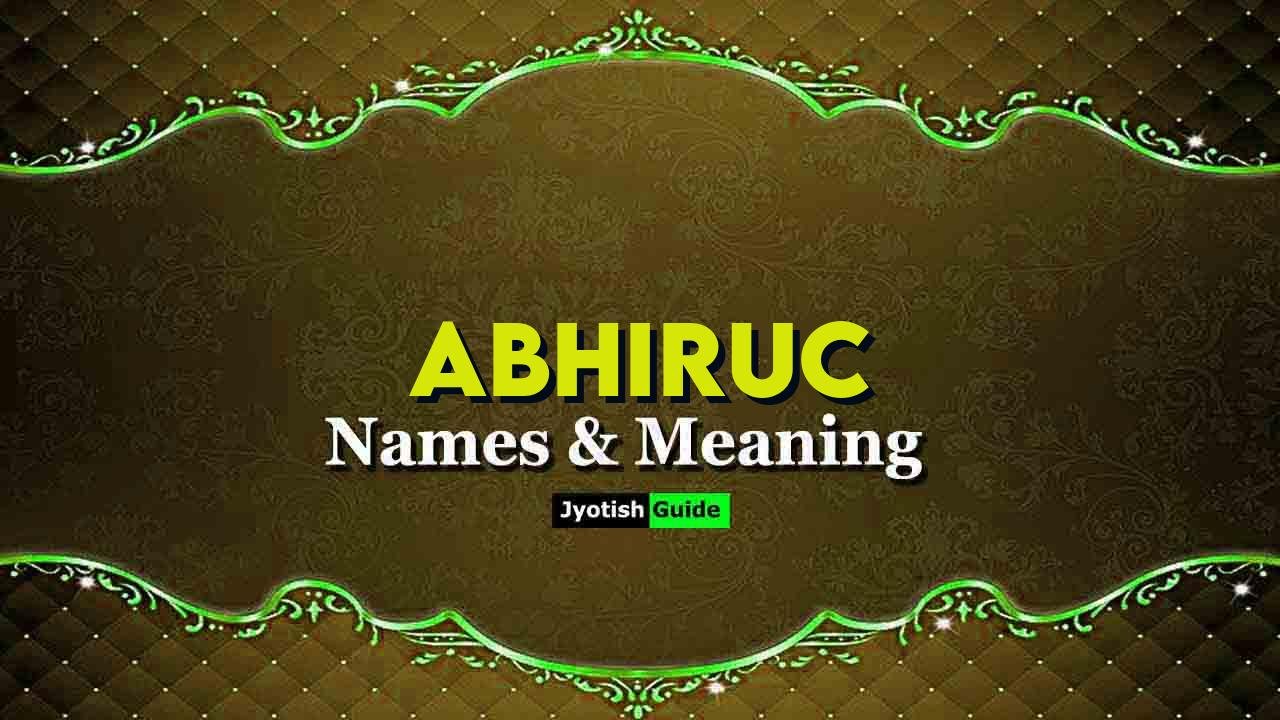 abhiruc name meaning