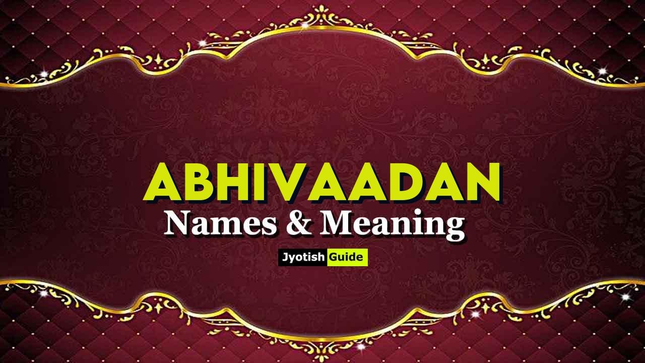 abhivaadan name meaning