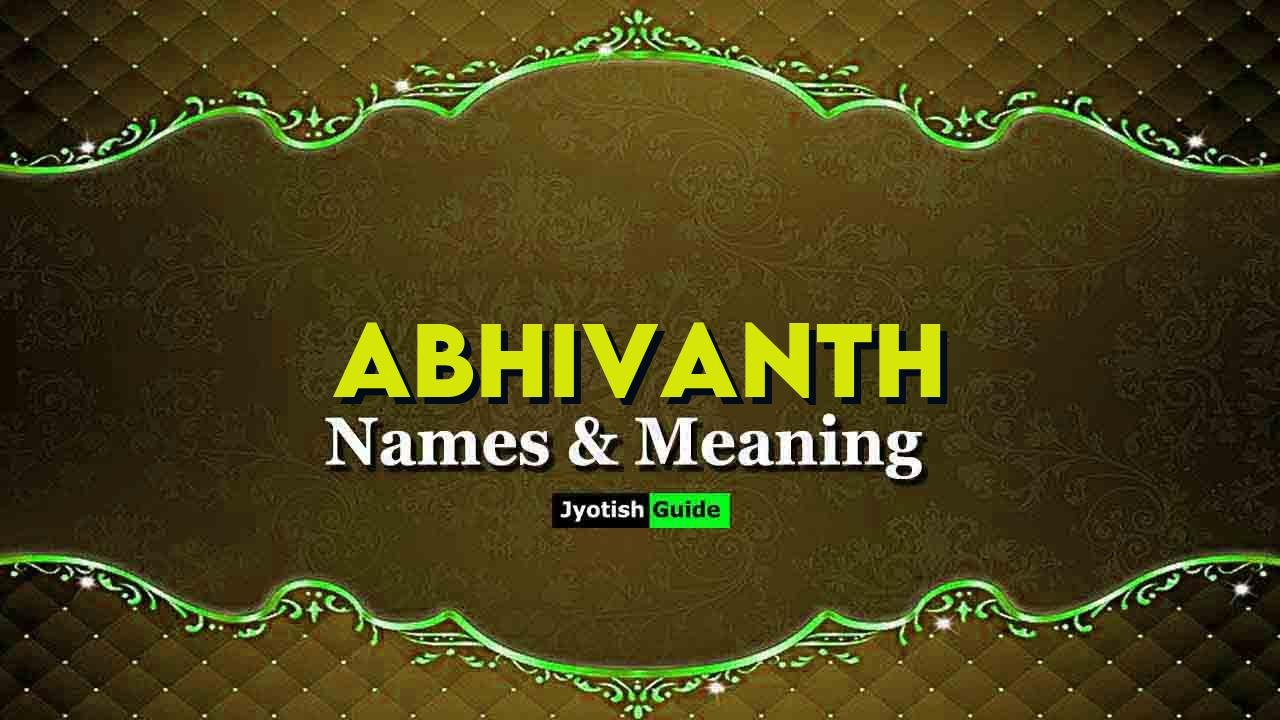 abhivanth name meaning