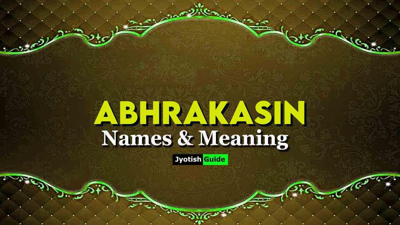 abhrakasin name meaning
