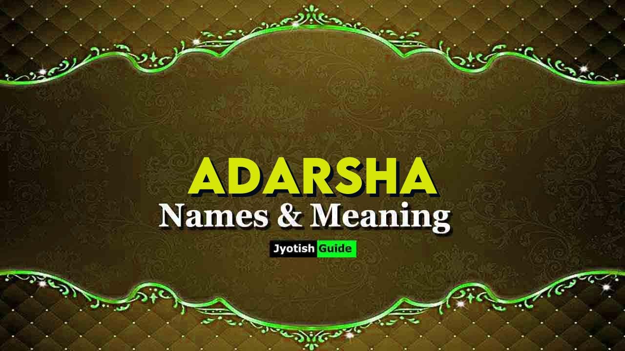 adarsha name meaning