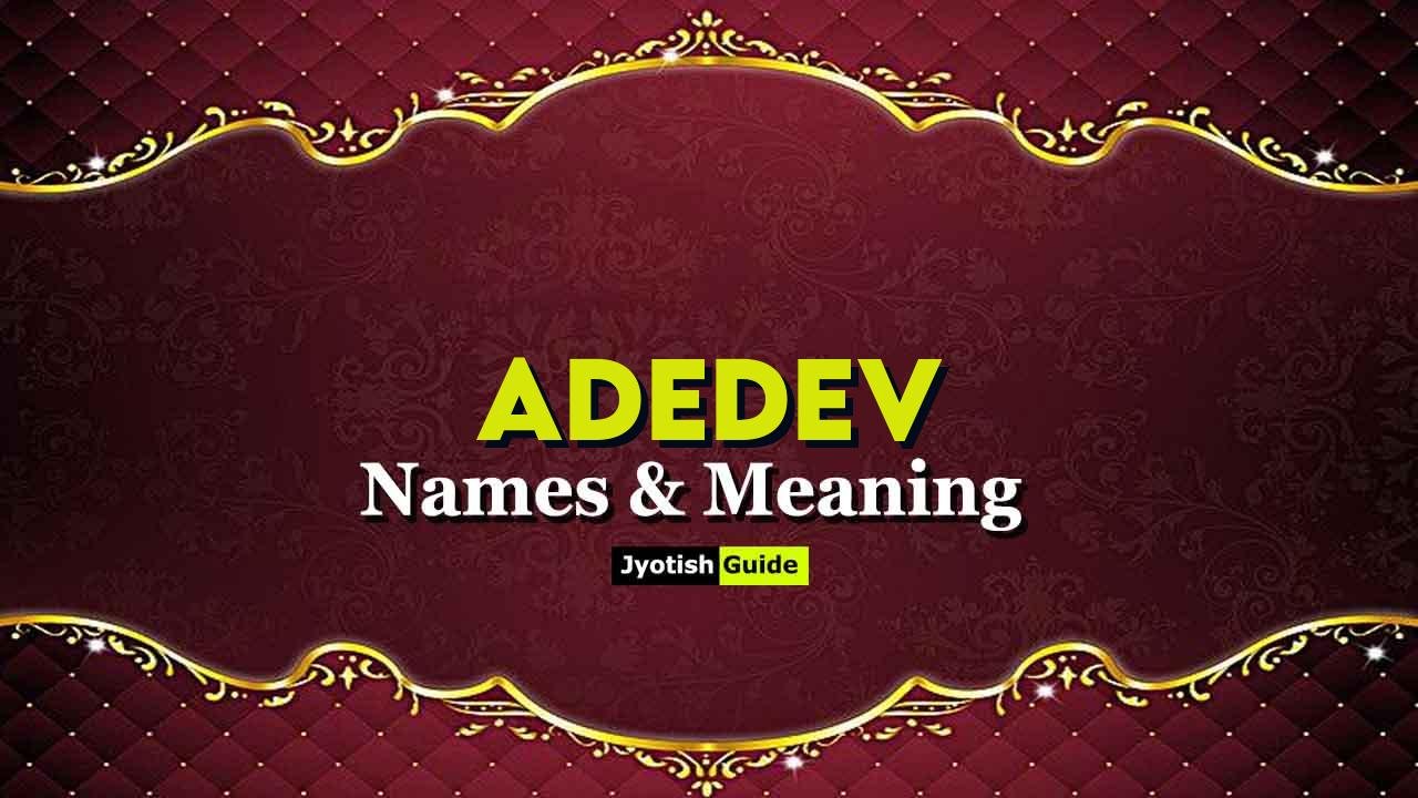 adedev name meaning