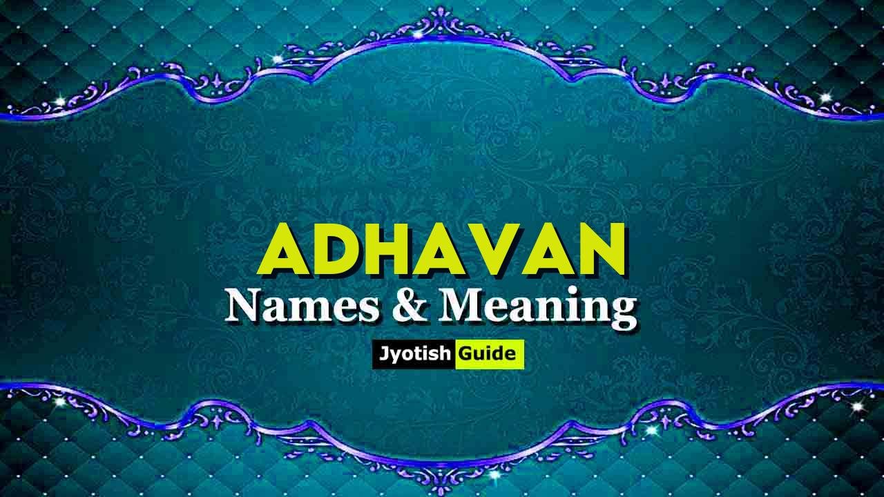 adhavan name meaning