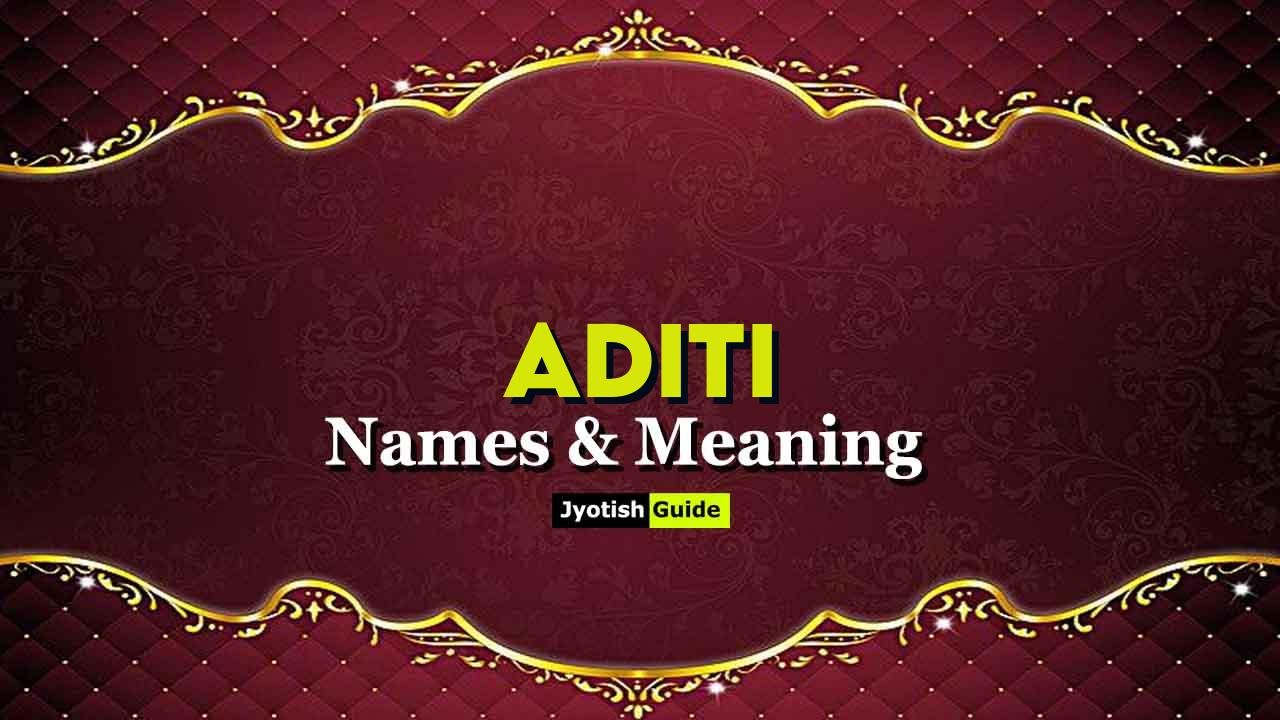 aditi name meaning