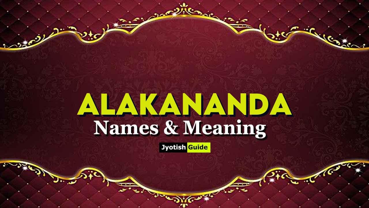 alakananda name meaning