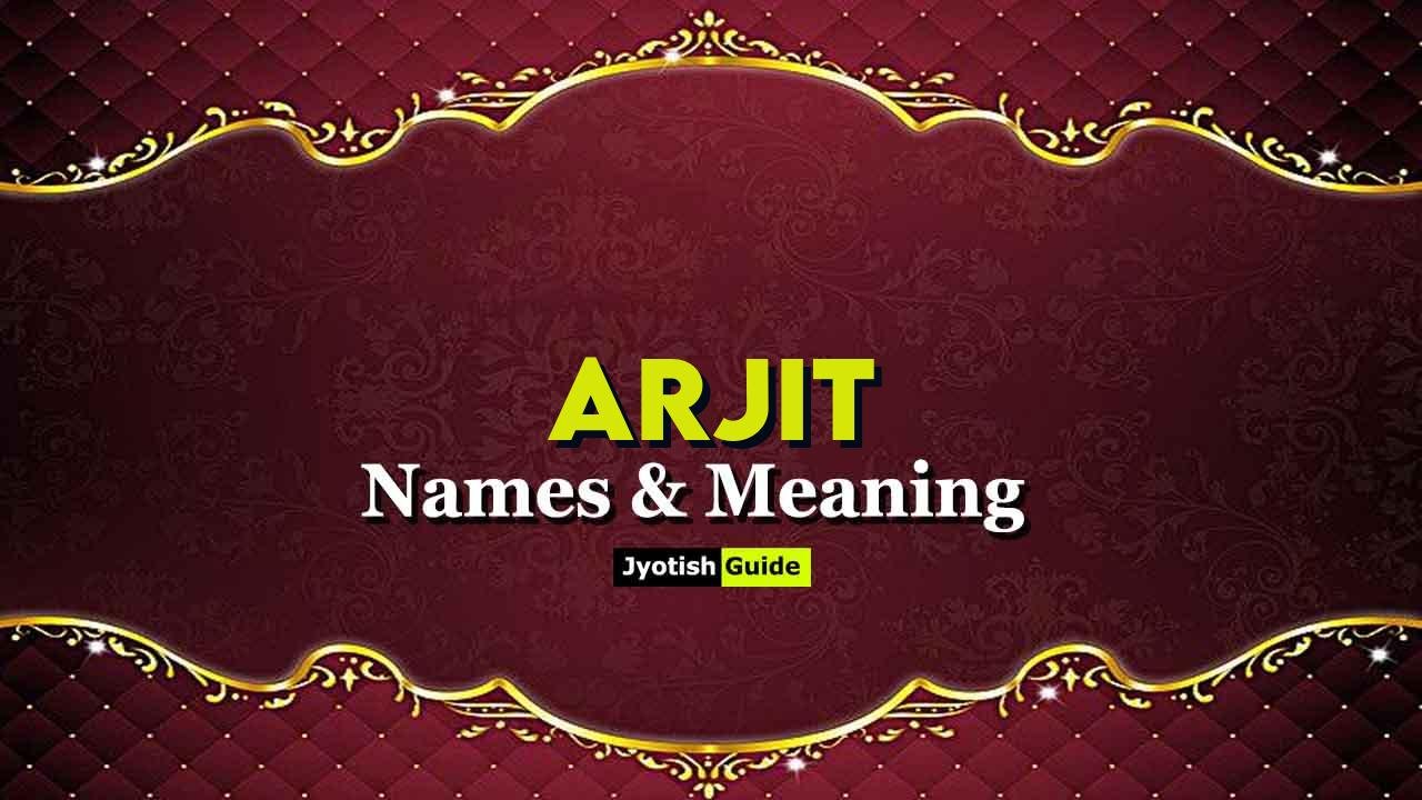 arjit name meaning