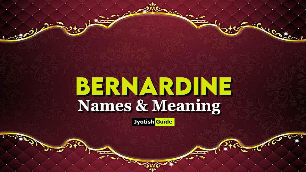 bernardine name meaning