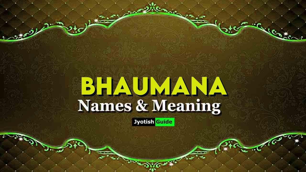 bhaumana name meaning
