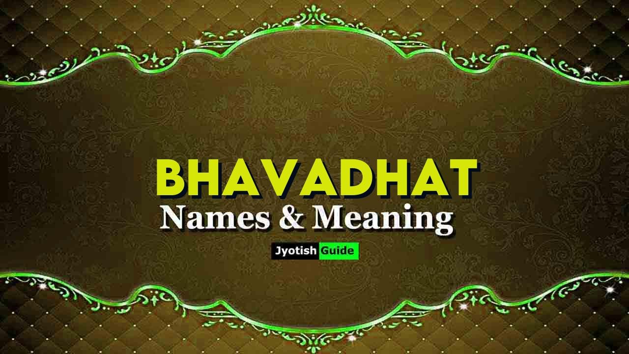bhavadhat name meaning