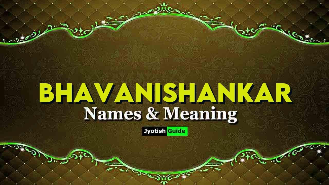 bhavanishankar name meaning