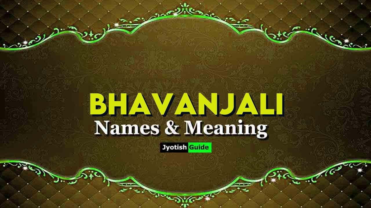 bhavanjali name meaning