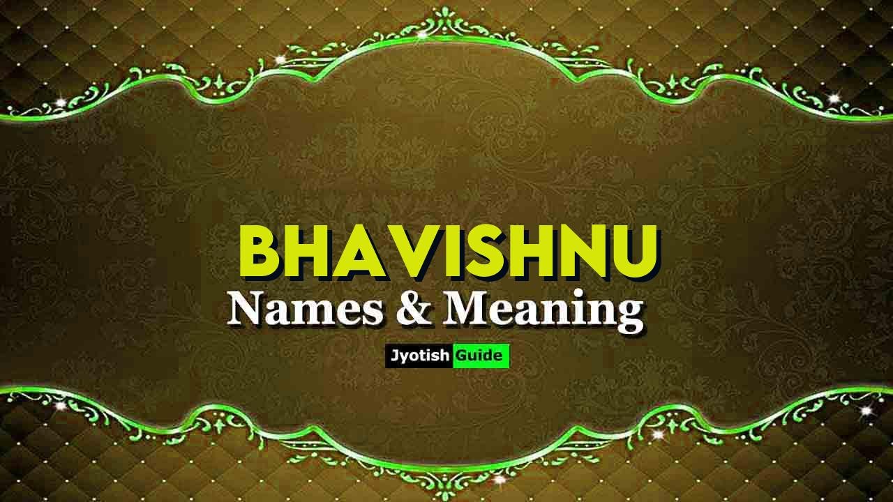 bhavishnu name meaning