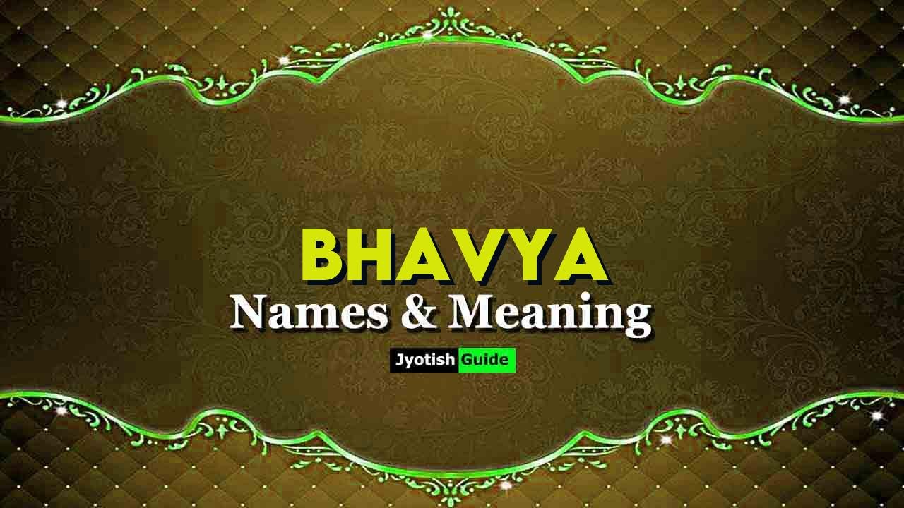 bhavya name meaning