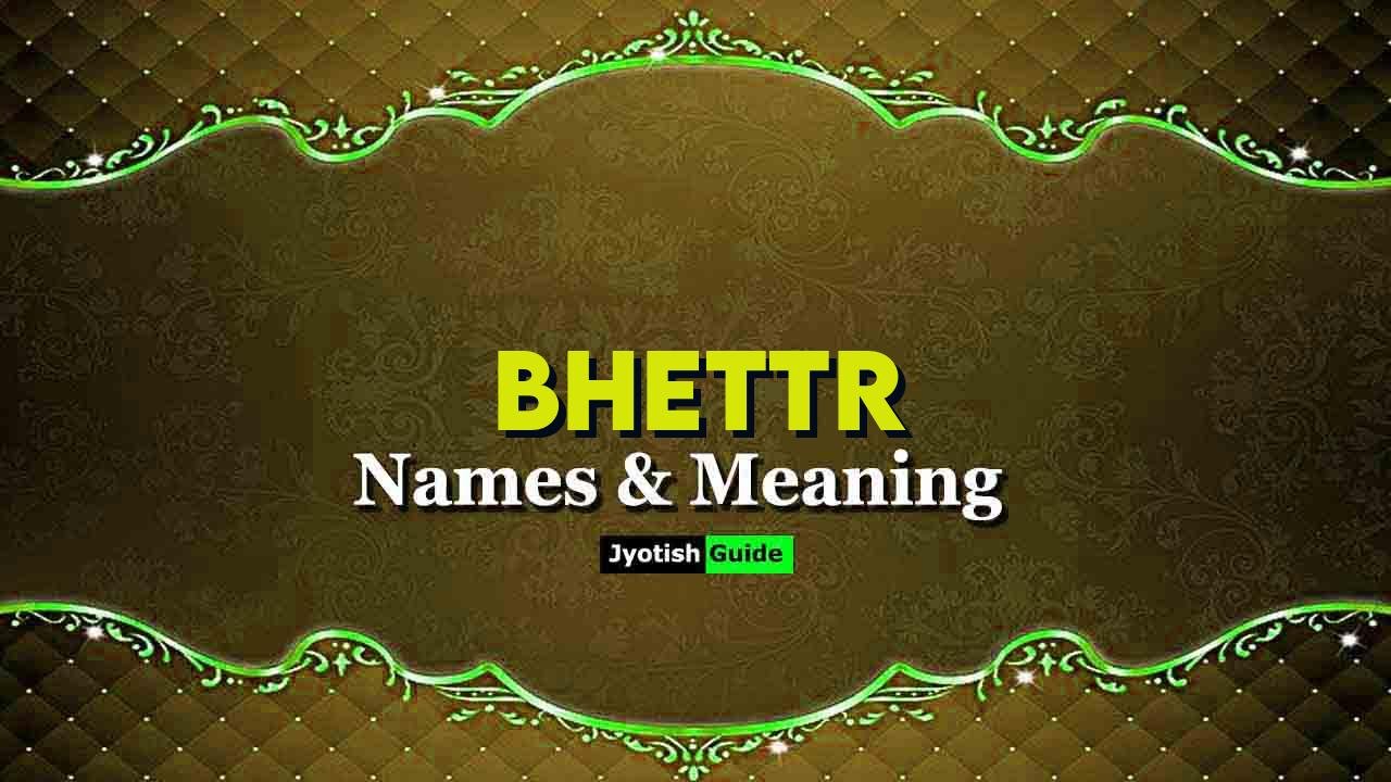 bhettr name meaning