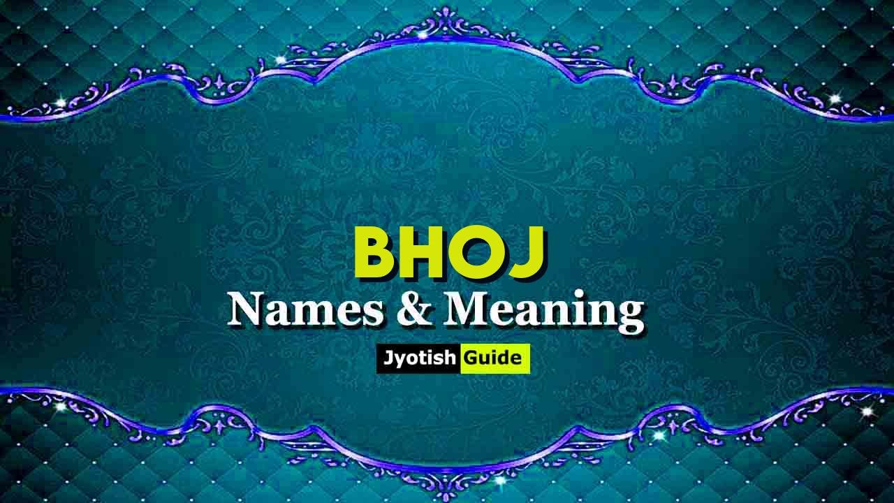 bhoj name meaning