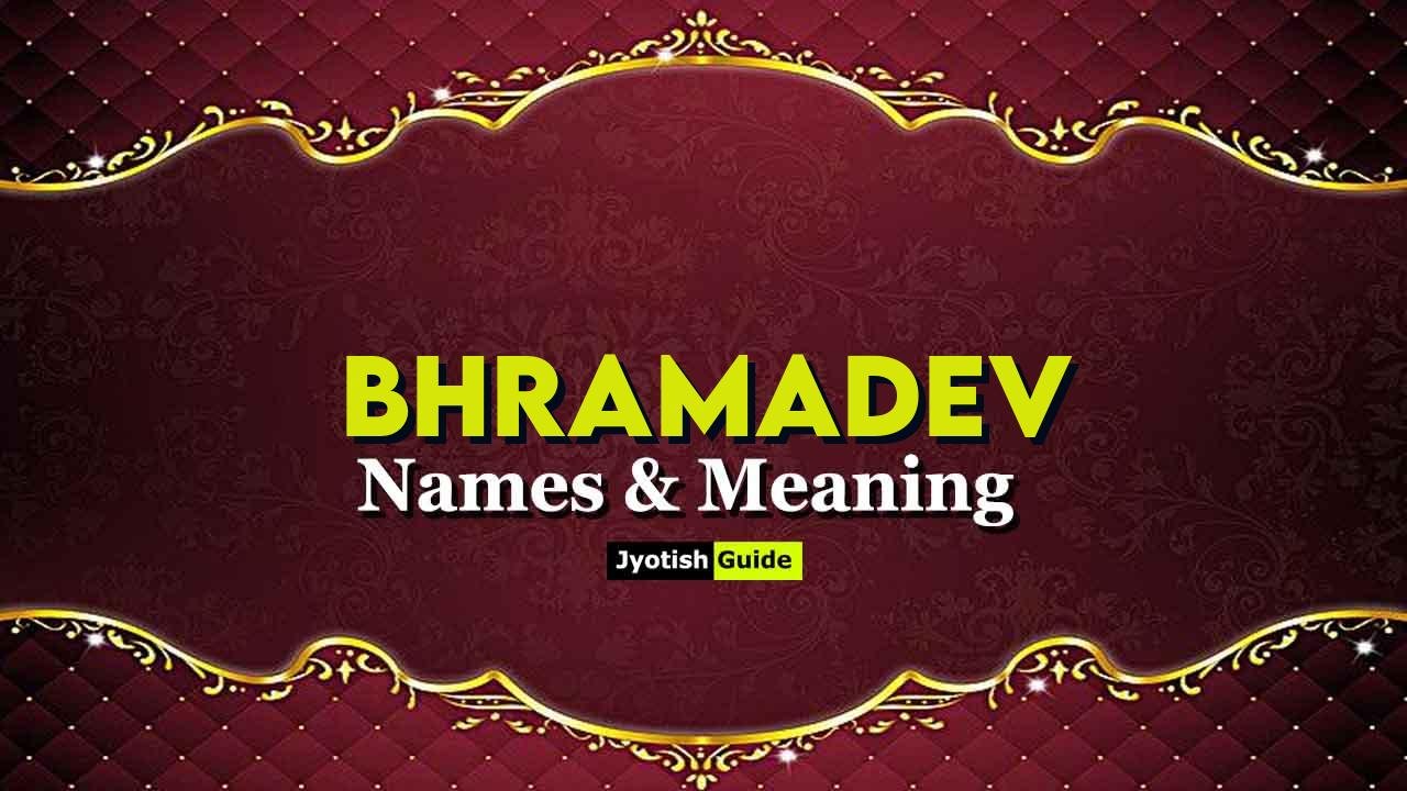 bhramadev name meaning