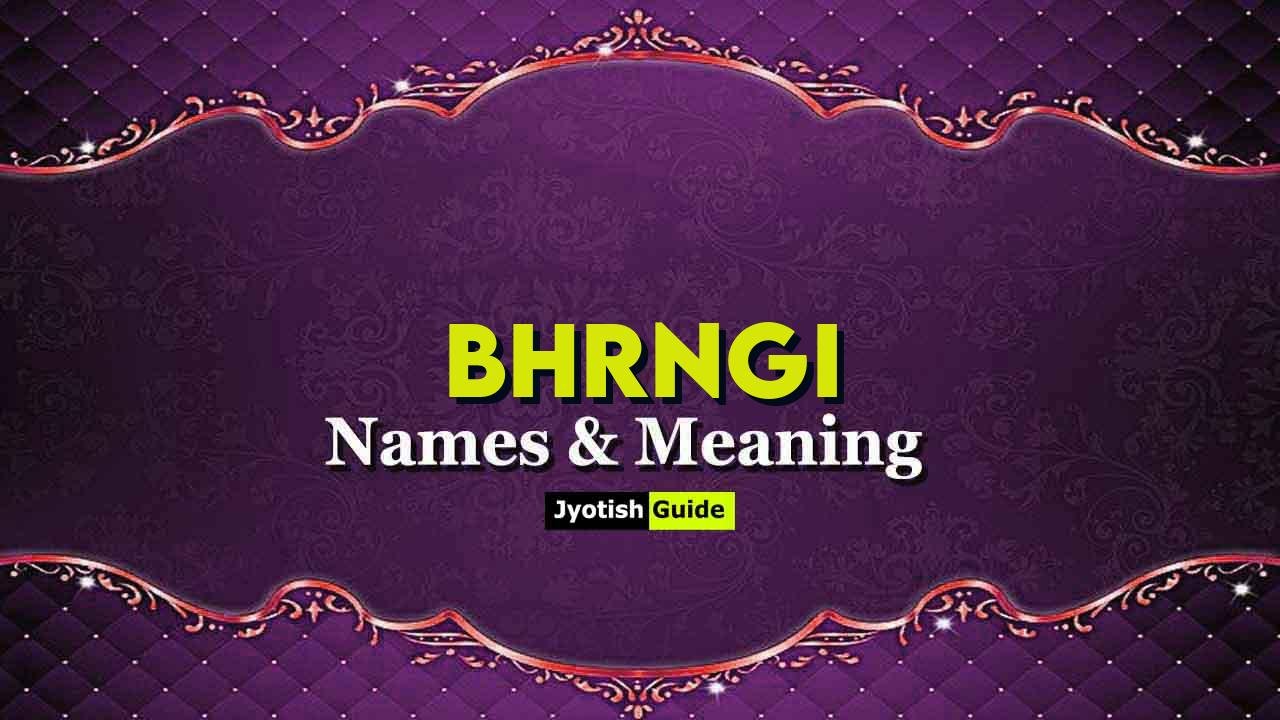 bhrngi name meaning