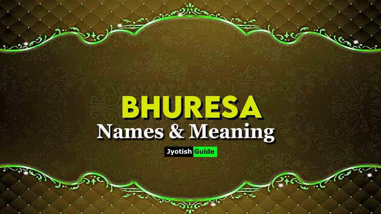 bhuresa name meaning