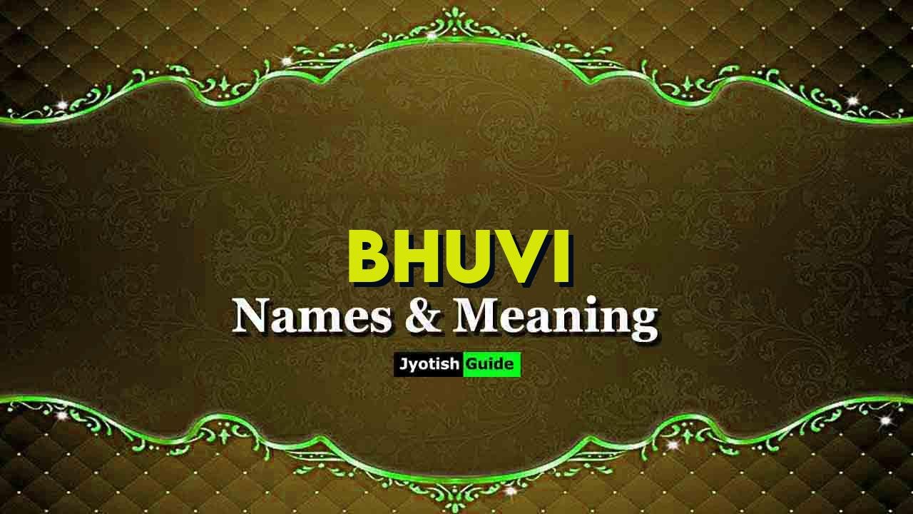 bhuvi name meaning
