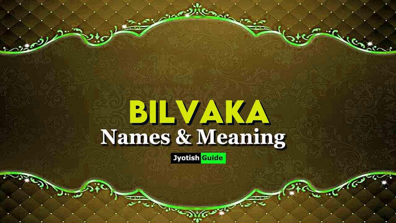 bilvaka name meaning