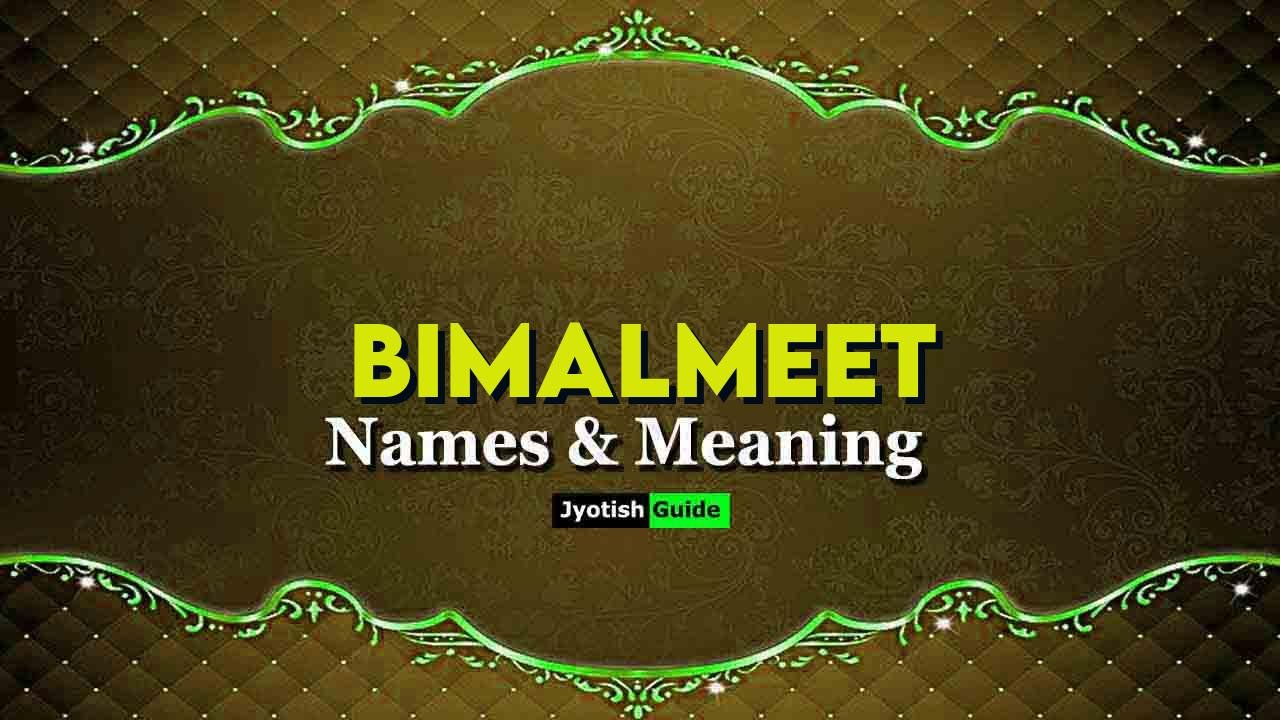 bimalmeet name meaning