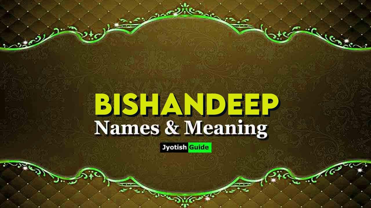 bishandeep name meaning
