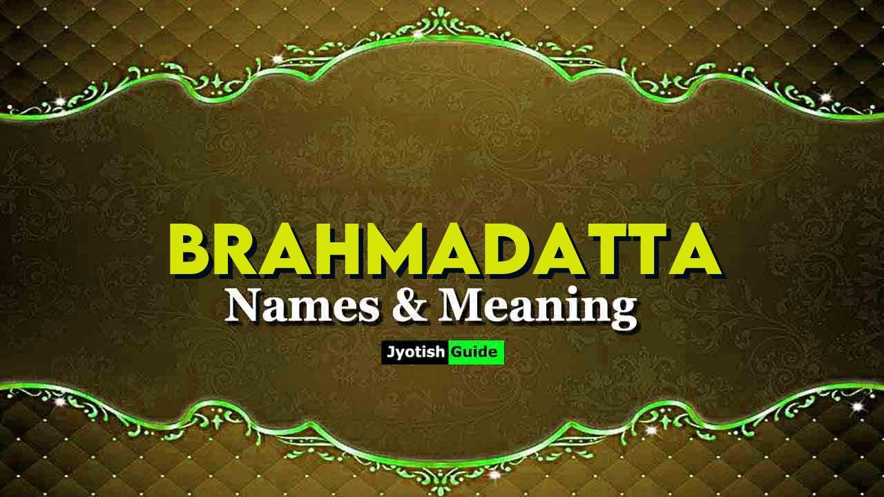 brahmadatta name meaning