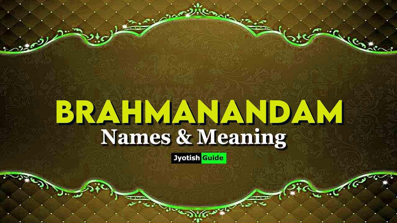 brahmanandam name meaning
