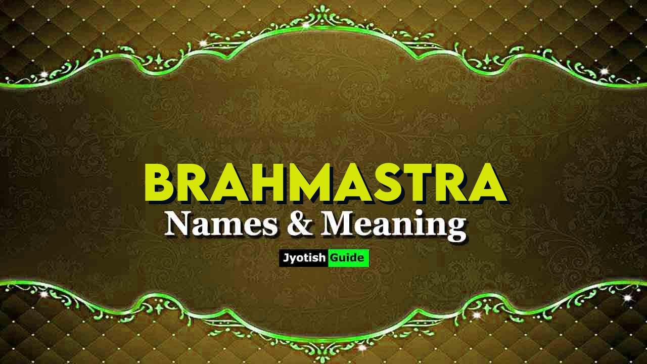 brahmastra name meaning