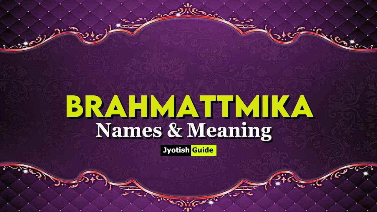 brahmattmika name meaning