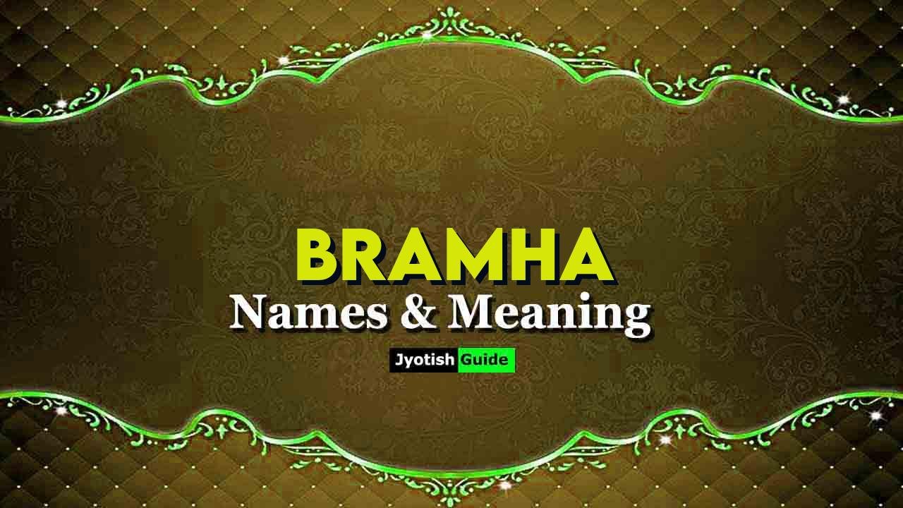 bramha name meaning