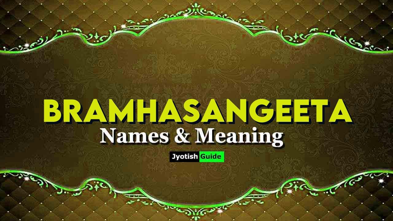bramhasangeeta name meaning