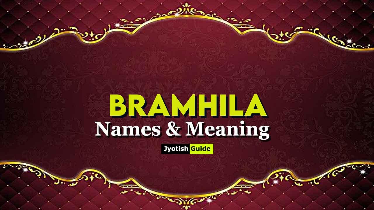 bramhila name meaning