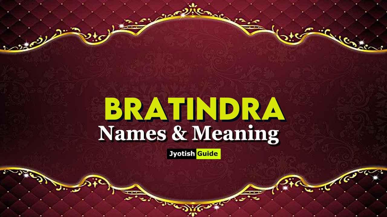 bratindra name meaning