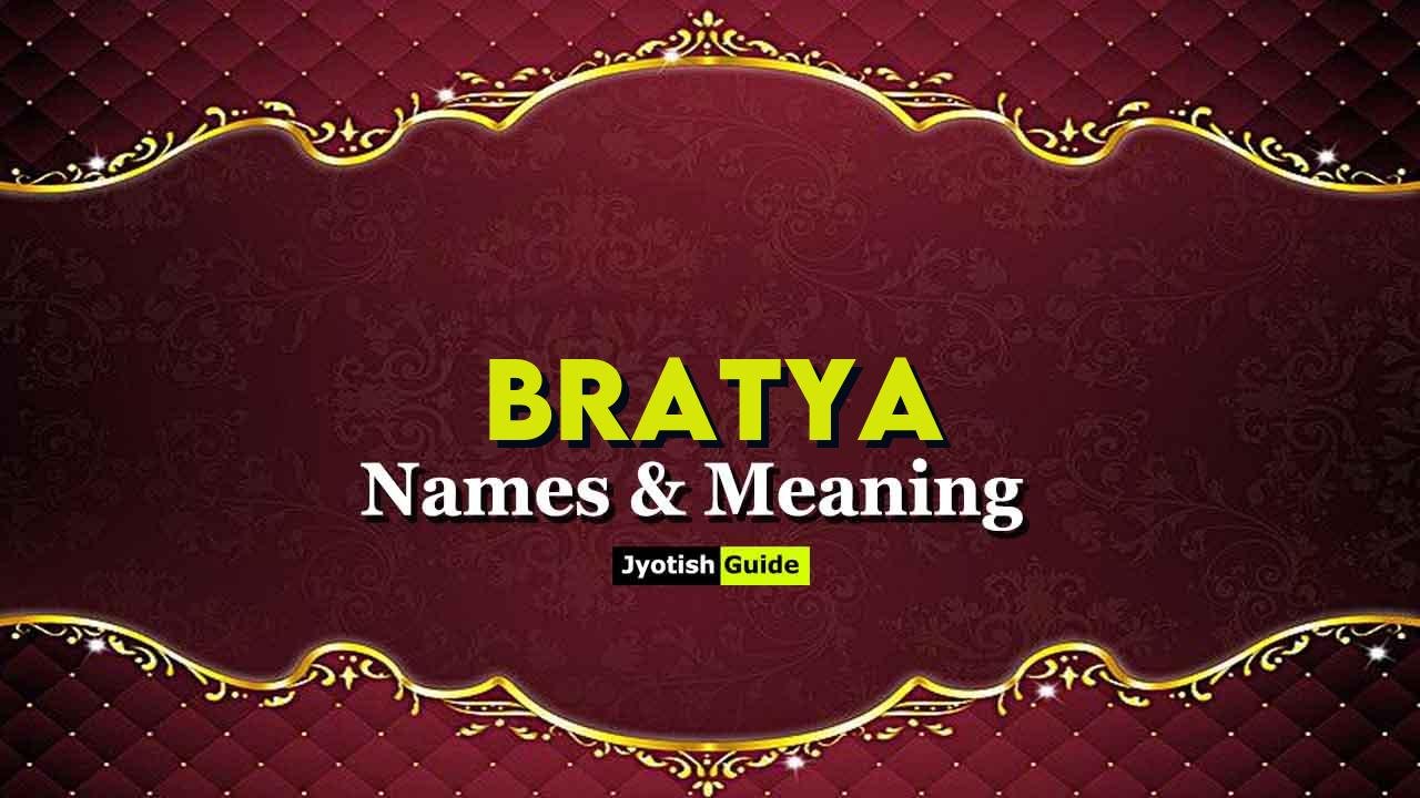 bratya name meaning