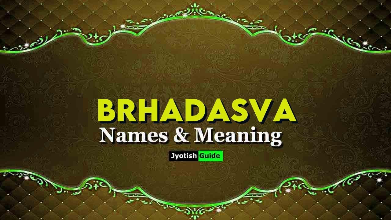 brhadasva name meaning