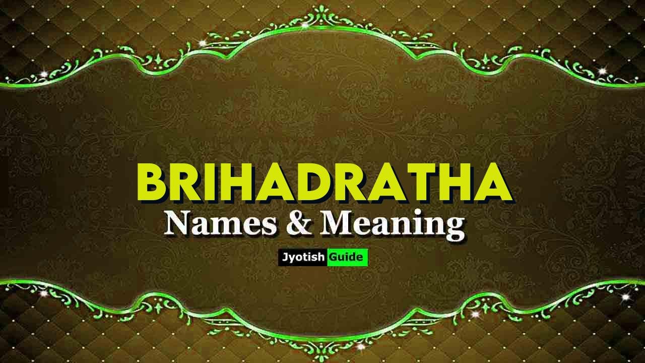 brihadratha name meaning