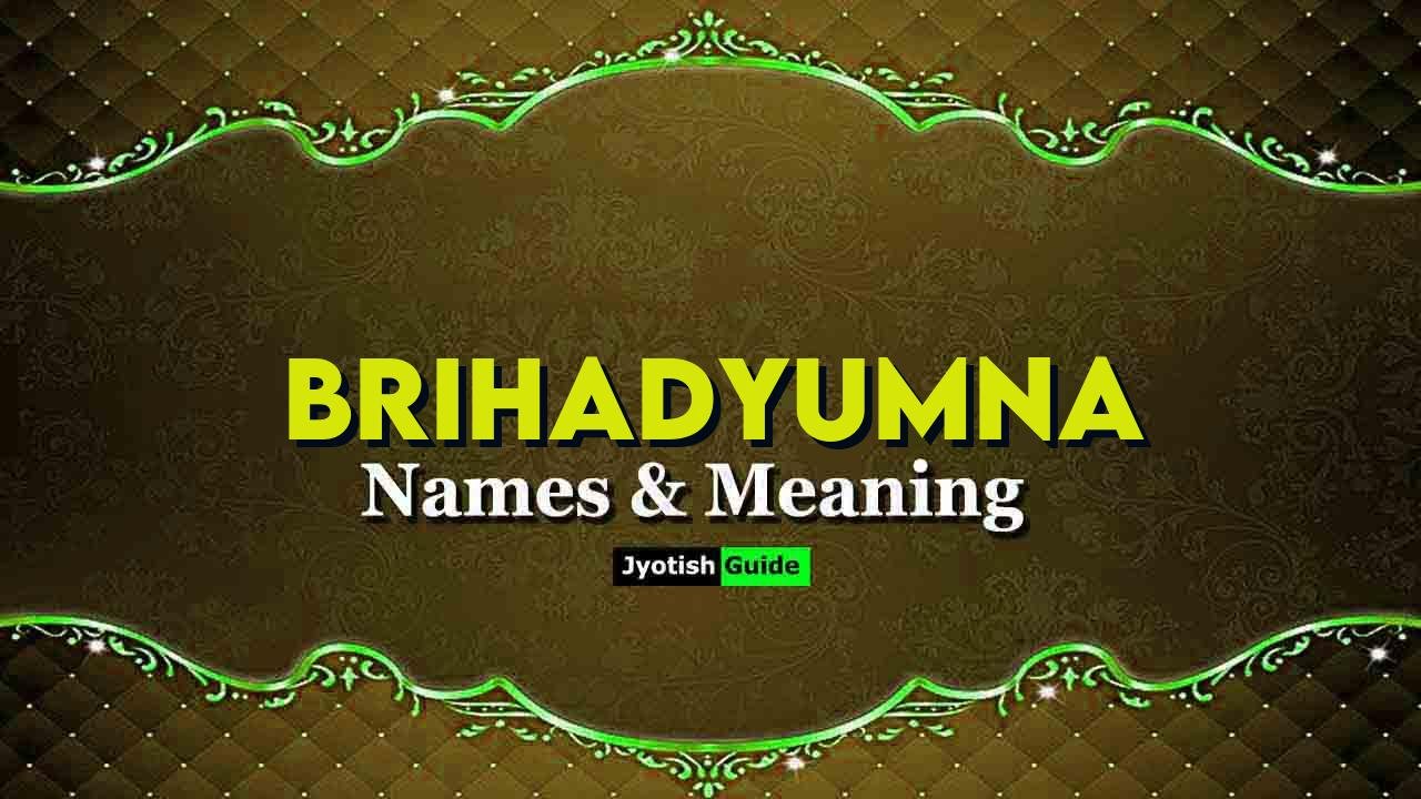 brihadyumna name meaning