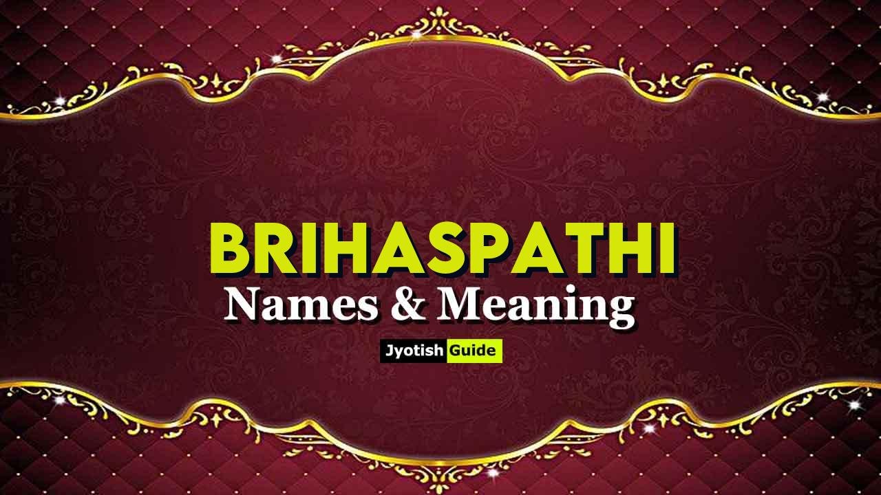 brihaspathi name meaning