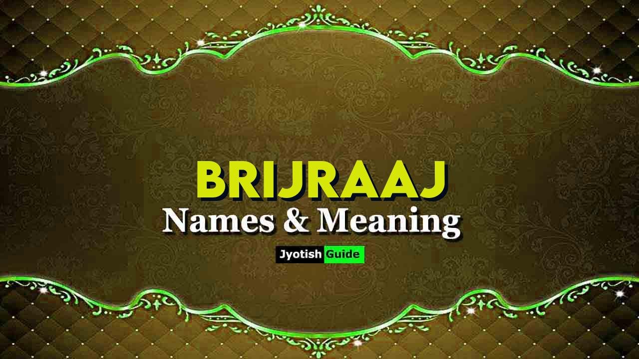 brijraaj name meaning