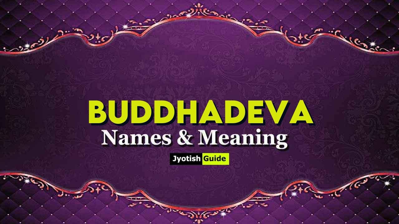 buddhadeva name meaning