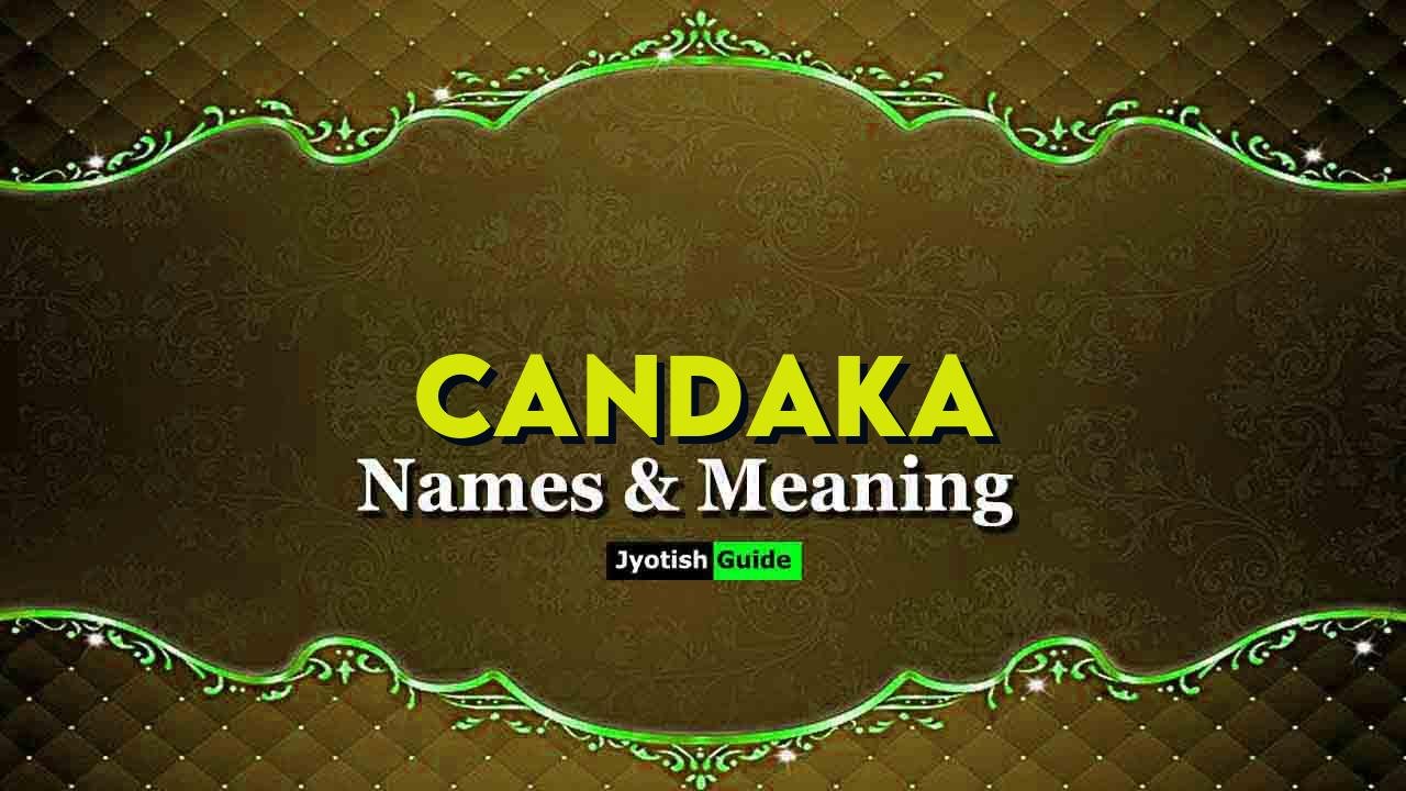candaka name meaning