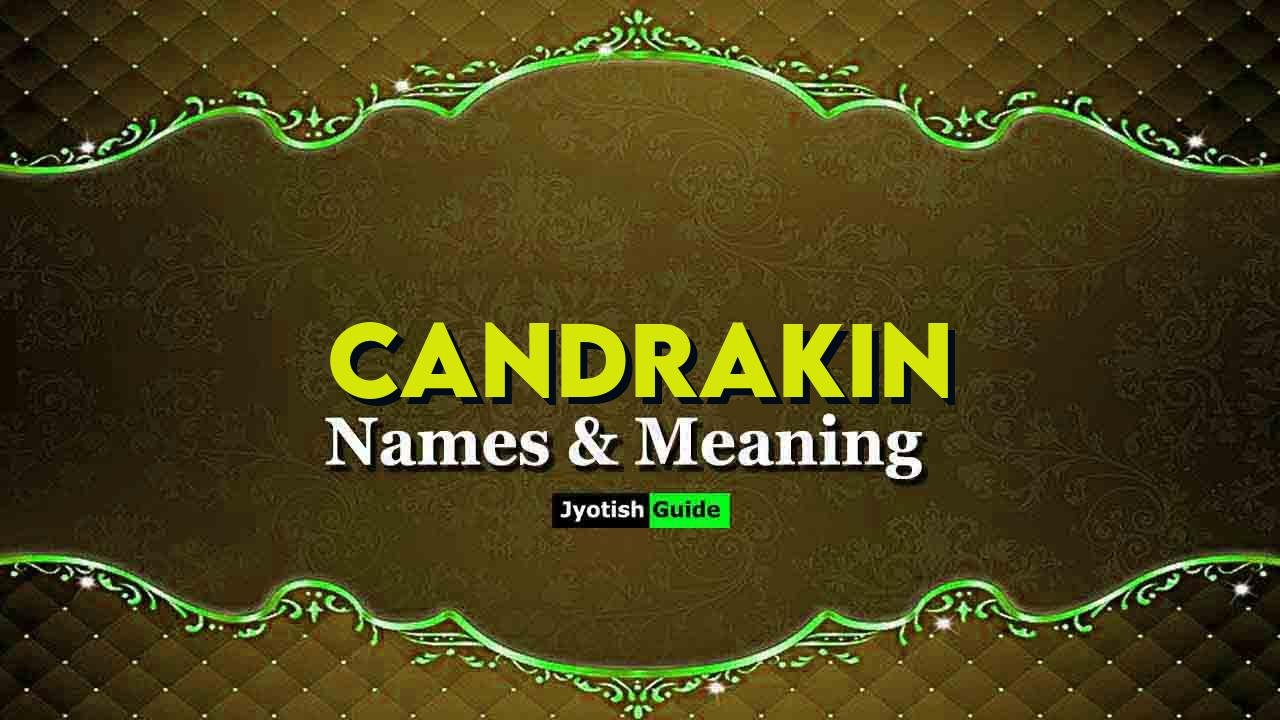 candrakin name meaning
