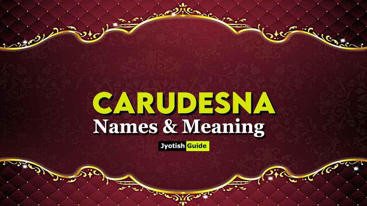 carudesna name meaning
