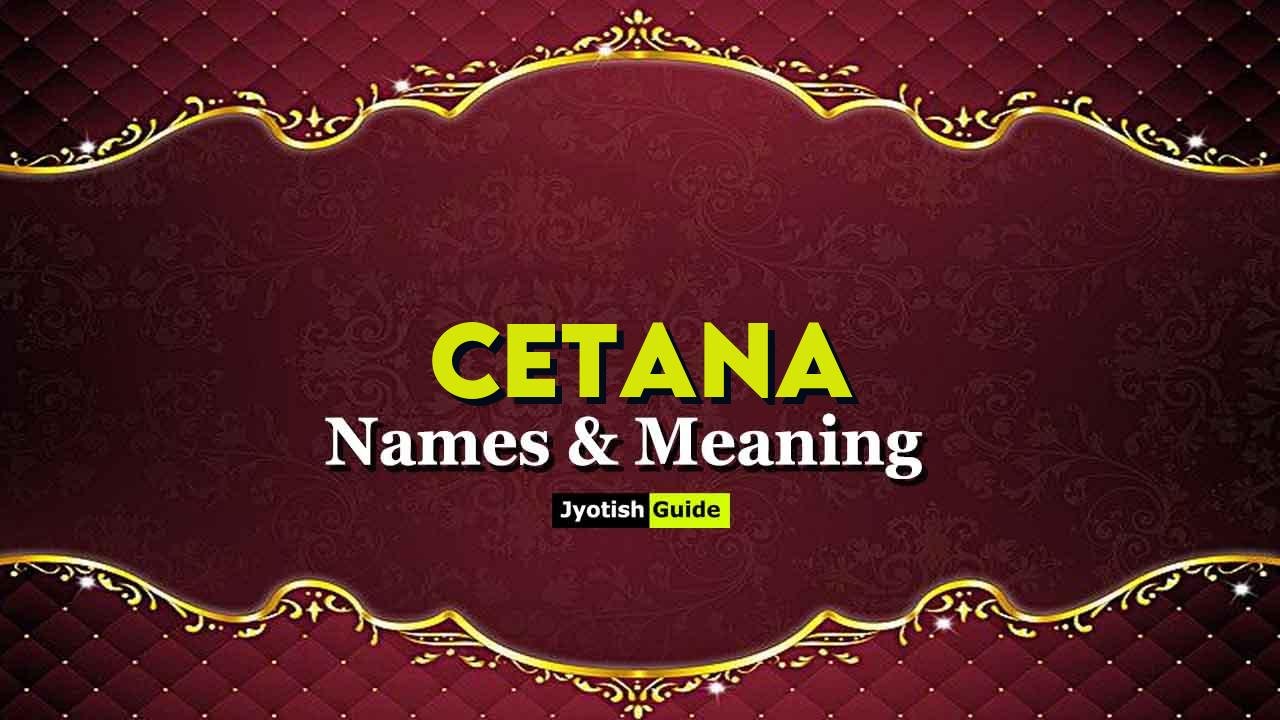 cetana name meaning
