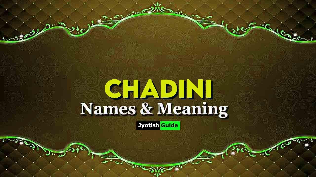 chadini name meaning