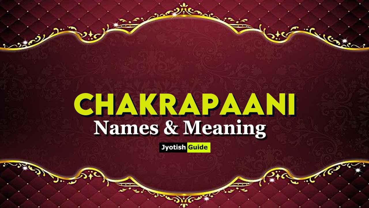 chakrapaani name meaning