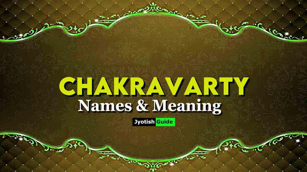 chakravarty name meaning